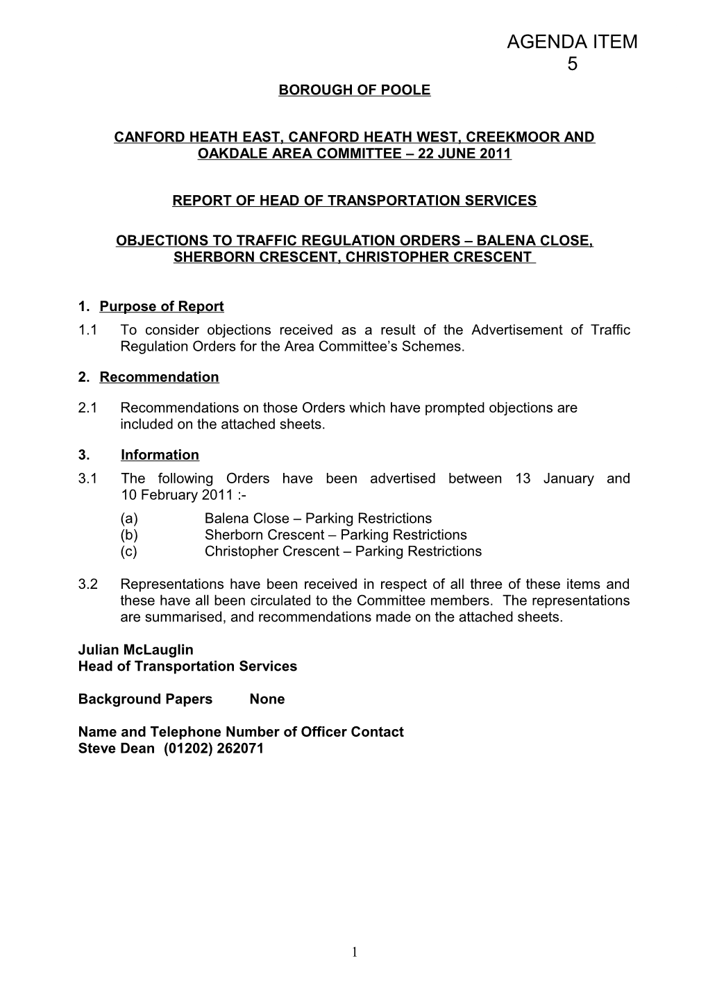 Objections to Traffic Regulation Orders Balena Close, Sherborn Crescent, Christopher Crescent