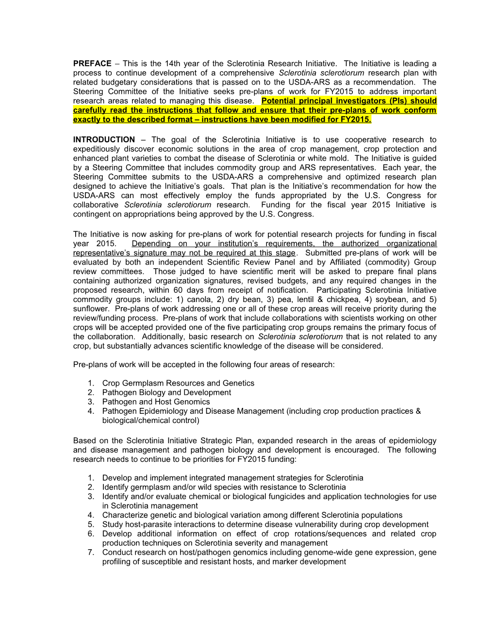 PREFACE This Is the 11Th Year of the Sclerotinia Research Initiative