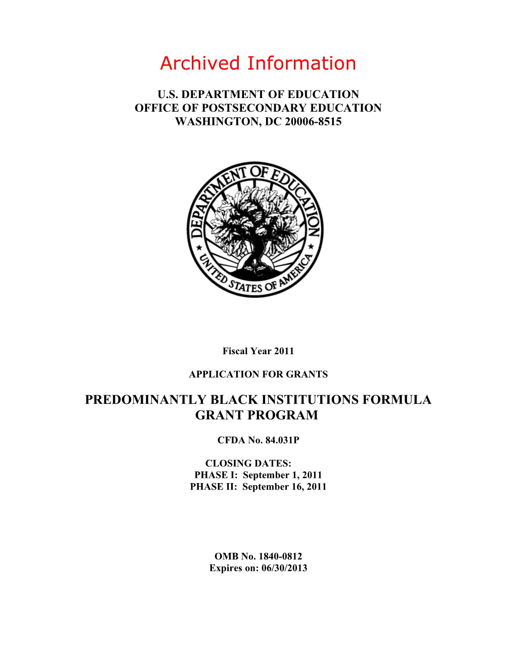 Archived: FY 2011 Grant Application - Predominantly Black Institutions Formula Grant Program
