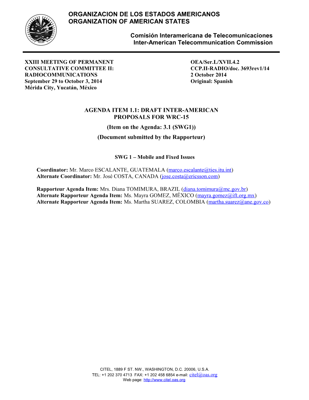 AGENDA ITEM 1.1: DRAFT INTER-AMERICAN PROPOSALS for WRC-15. (Document Submitted by The