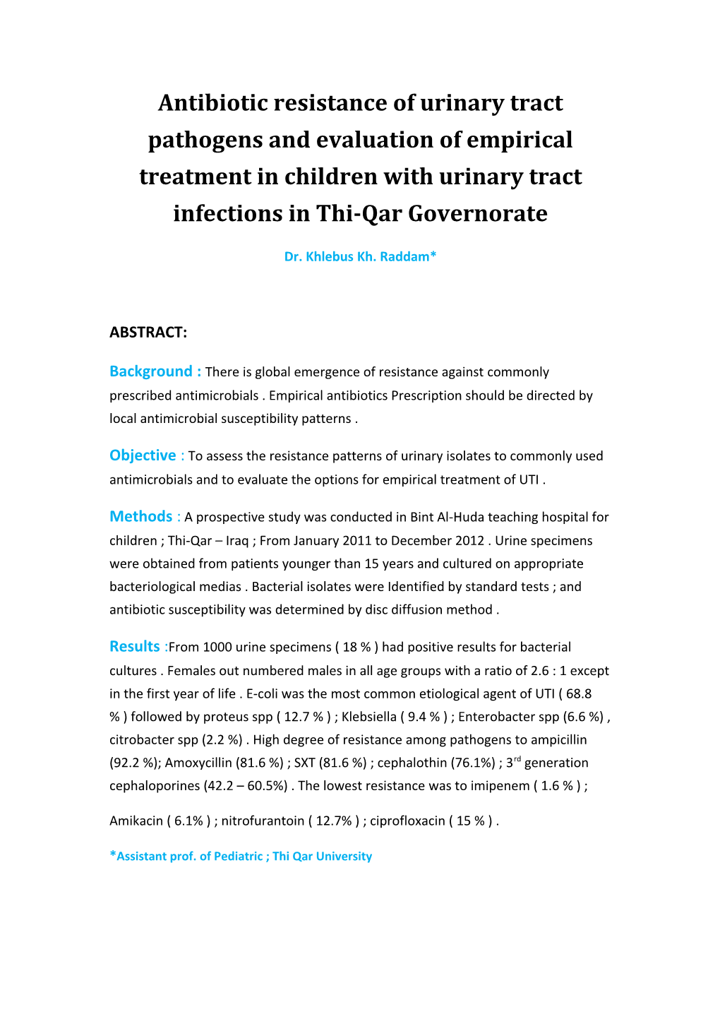 Antibiotic Resistance of Urinary Tract Pathogens and Evaluation of Empirical Treatment