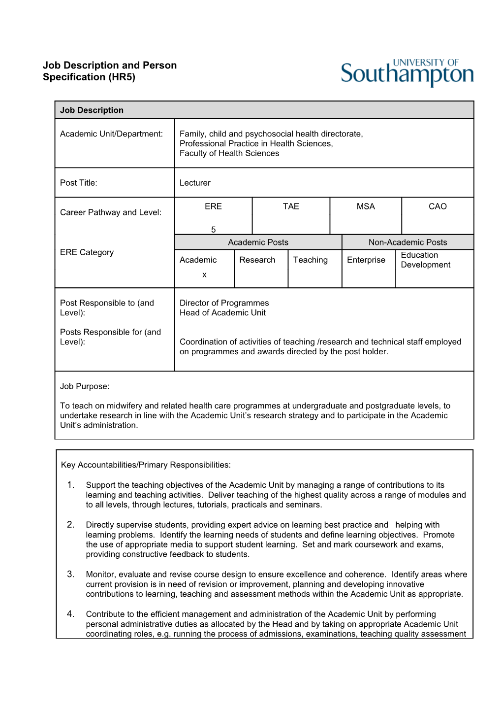 Support the Teaching Objectives of the Academic Unit by Managing a Range of Contributions