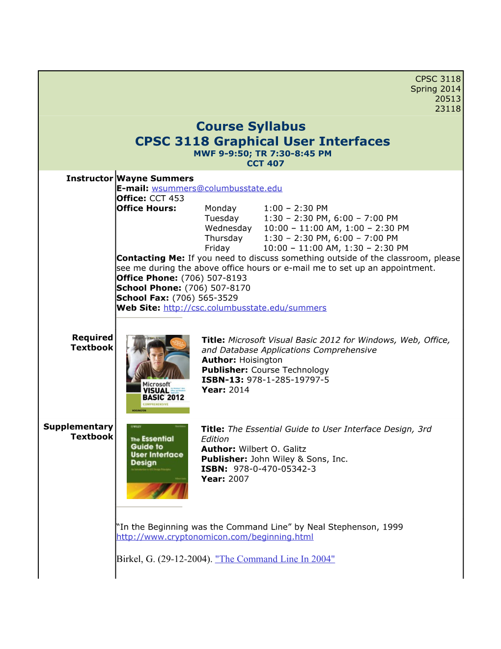 Course Syllabuscpsc 3118 Graphical User Interfacesmwf 9-9:50; TR7:30-8:45 PMCCT 407
