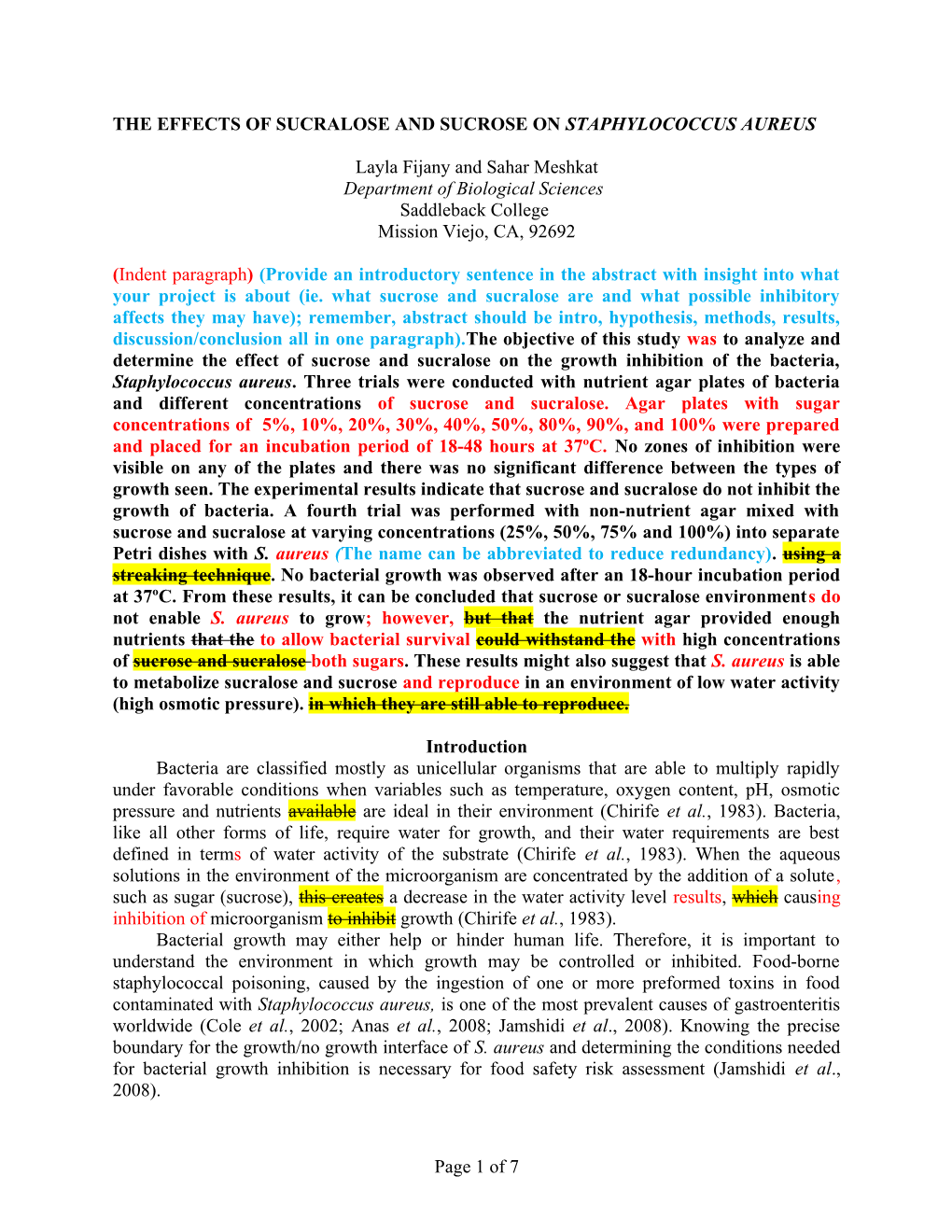 The Effects of Sucralose and Sucrose Onstaphylococcus Aureus O1