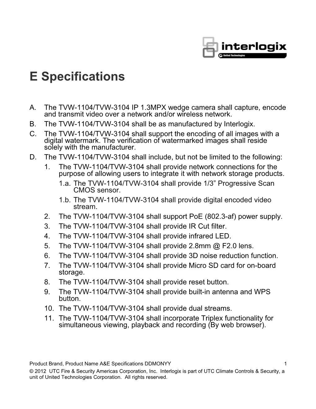 TVW-1104/TVW-3104 H.264 IP 3MPX Wireless Wedge Camera A&E Specifications