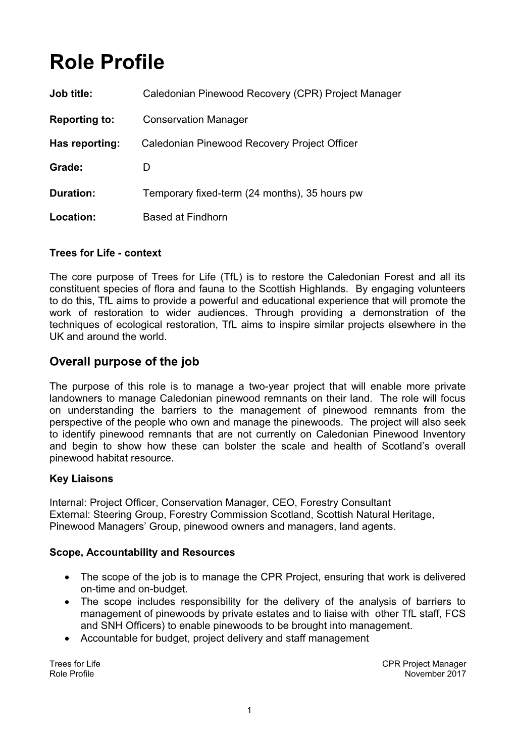 Job Title: Caledonian Pinewood Recovery (CPR) Project Manager