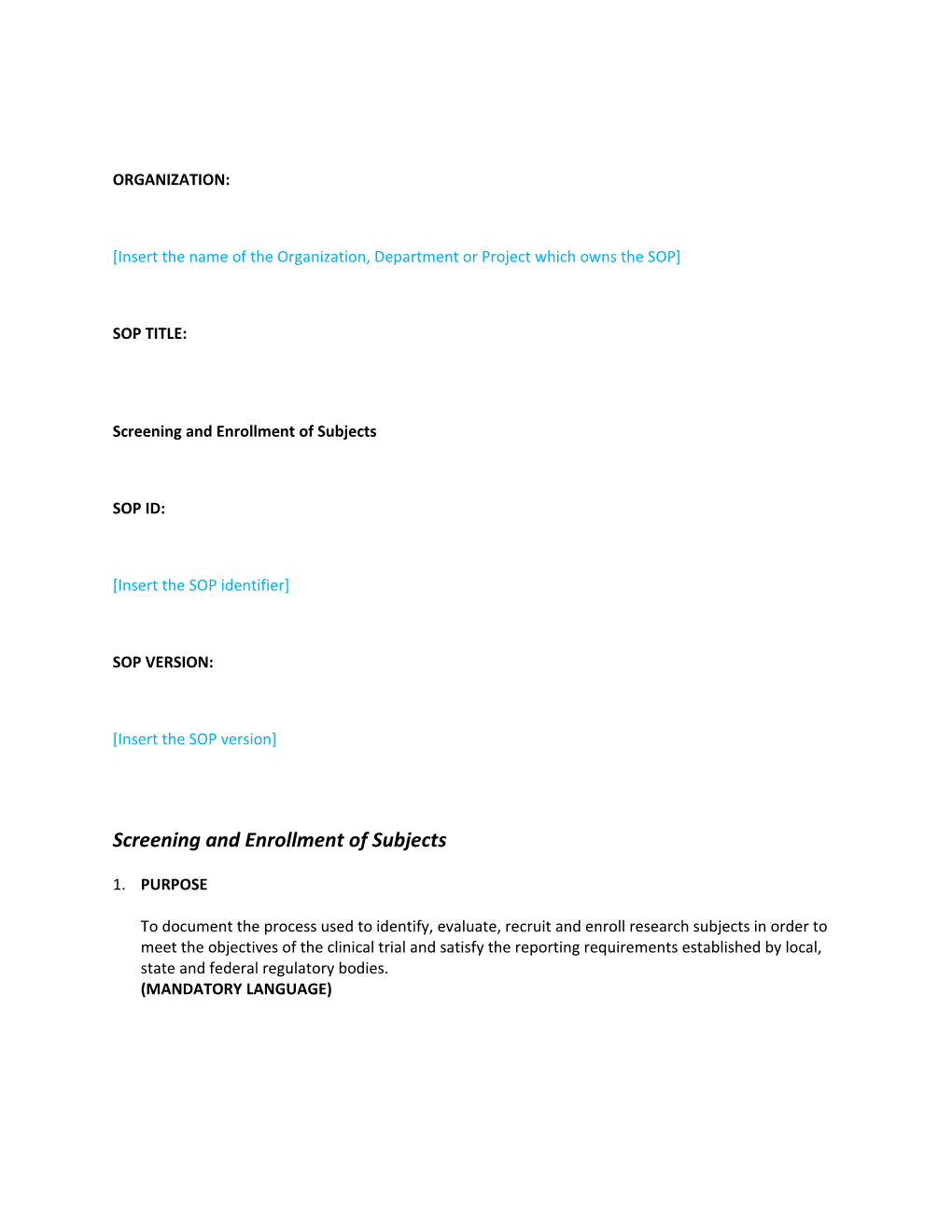 Screening and Enrollment of Subjects