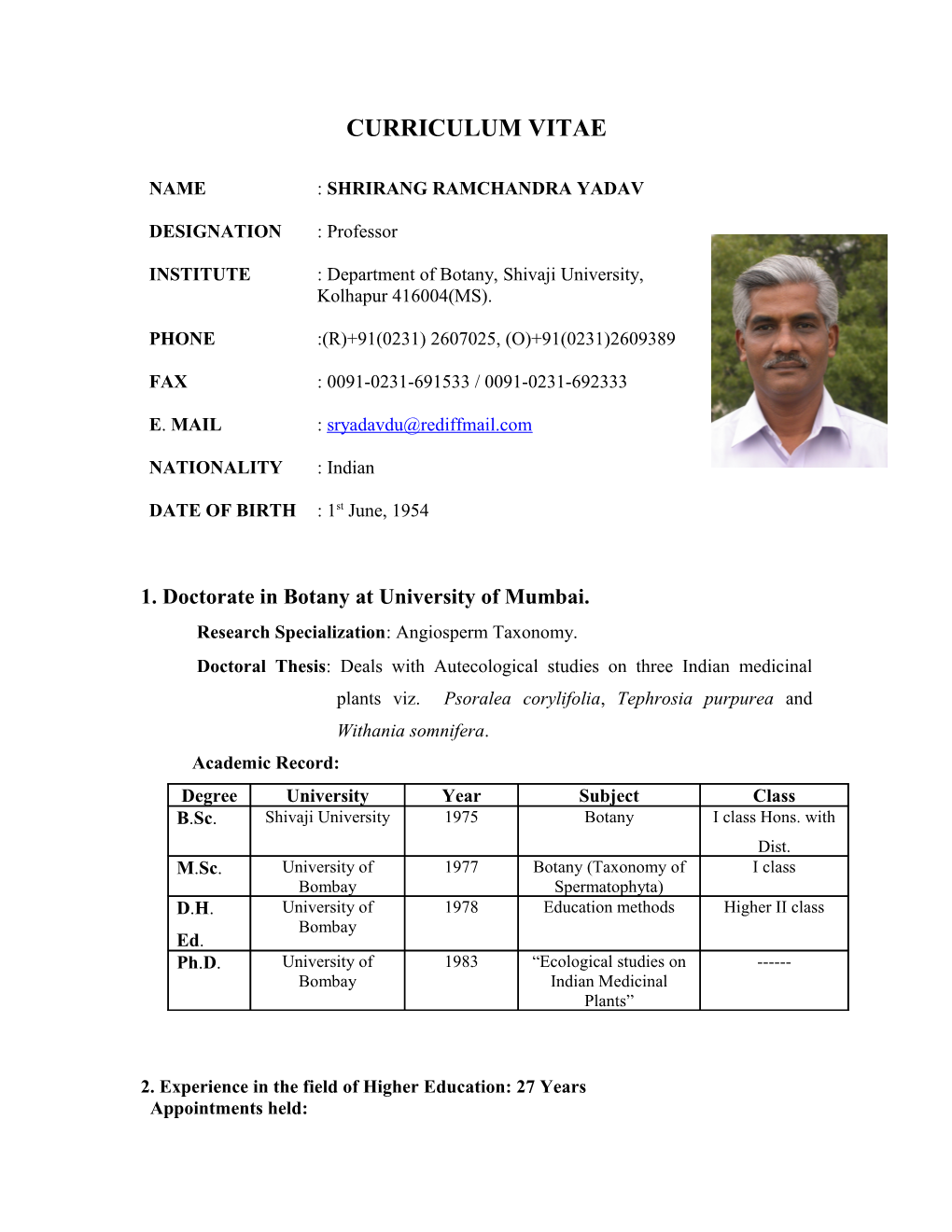 1. Doctorate in Botany at University of Mumbai