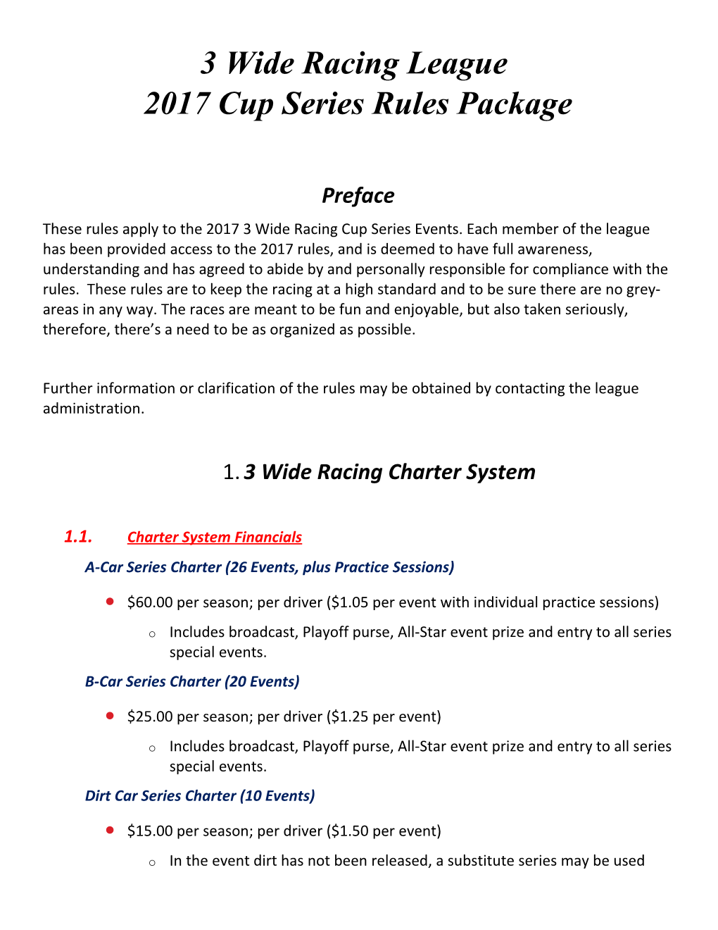 3 Wide Racing League 2017 Cup Series Rules Package