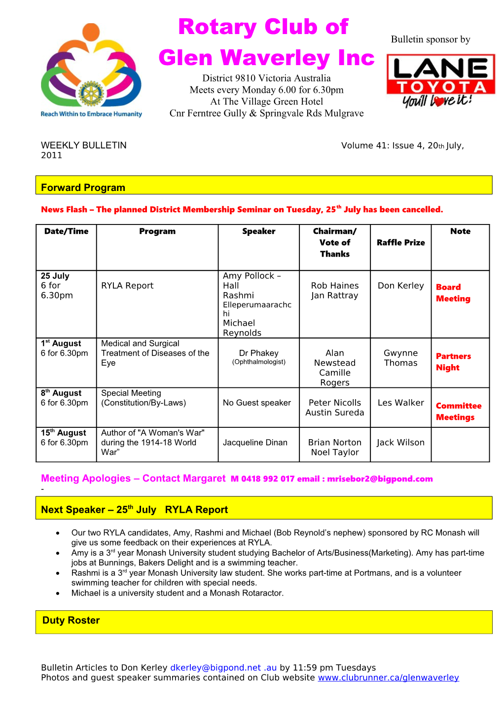 WEEKLY BULLETIN Volume 41: Issue 4, 20Th July, 2011