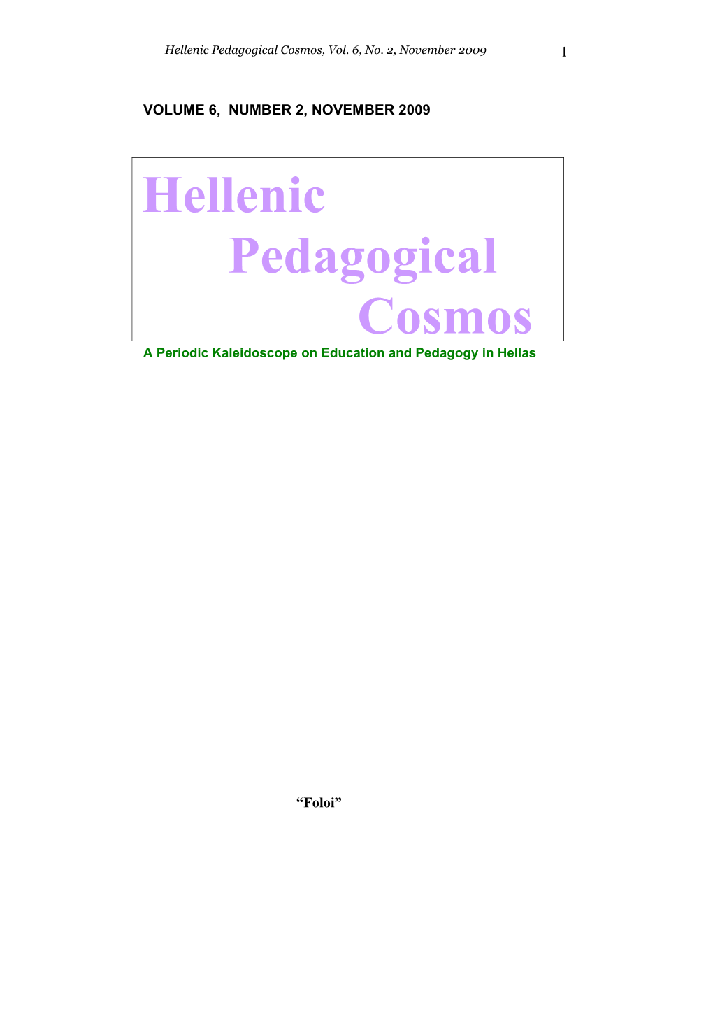 A Periodic Kaleidoscope on Education and Pedagogy in Hellas