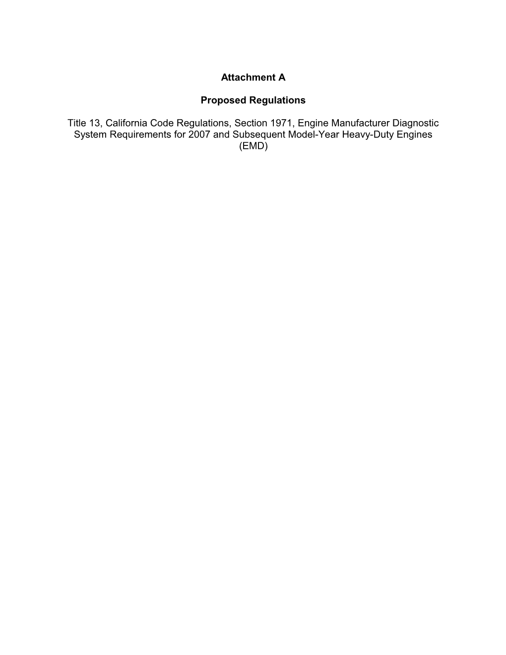 Rulemaking Informal: 2003-07 Heavy-Duty OBD Workshop Regulation