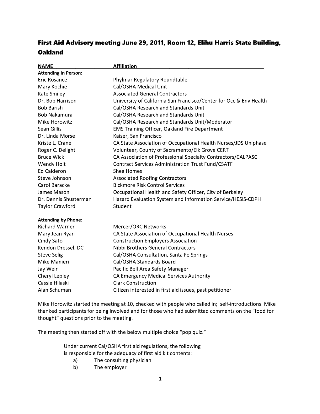 First Aid Advisory Meeting June 29, 2011, Room 12, Elihu Harris State Building, Oakland