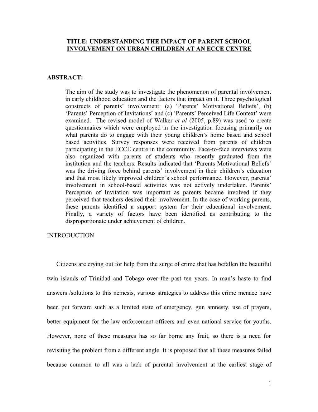 Title: Understanding the Impact of Parent School Involvement on Urban Children at an Ecce School