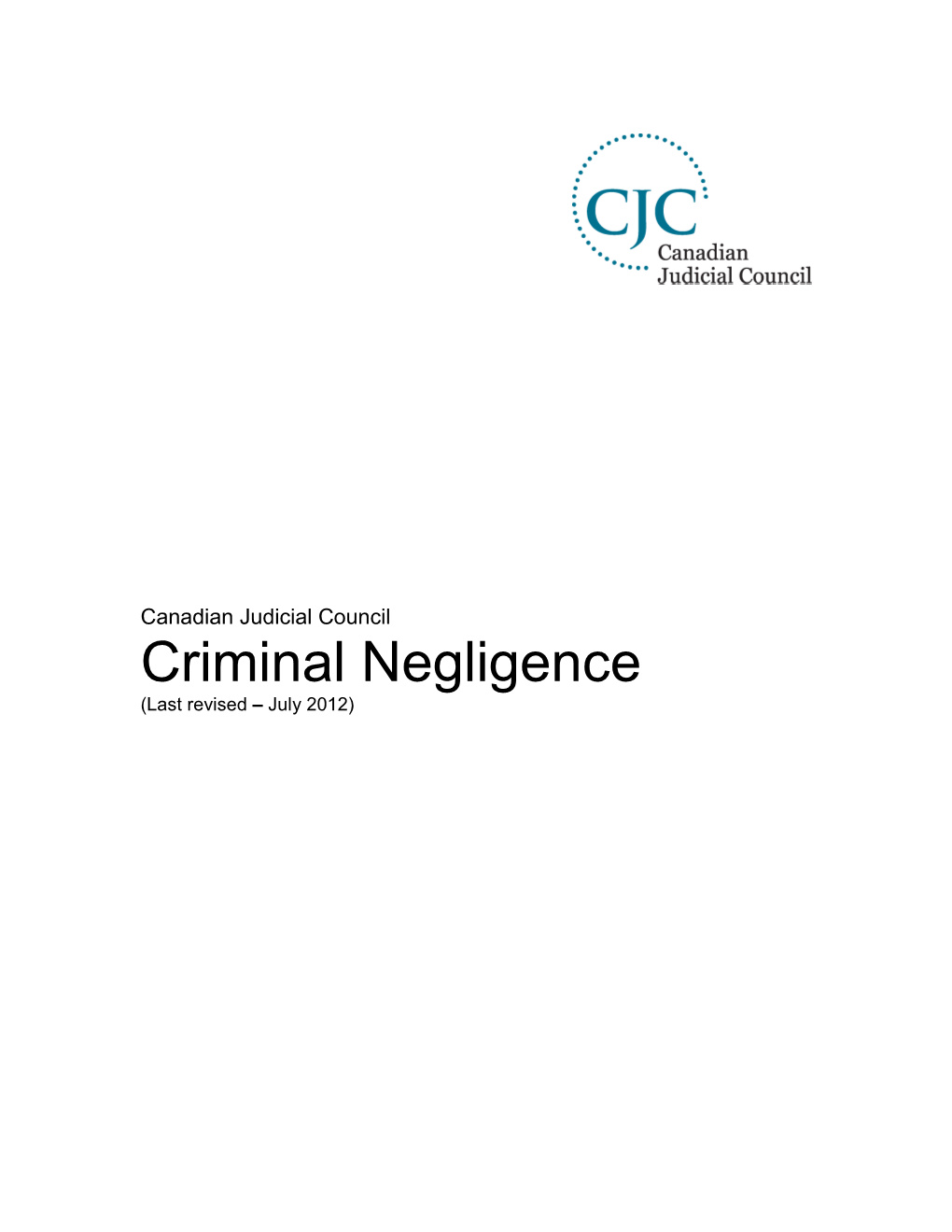 Criminal Negligence Causing Death (Manslaughter by Criminal Negligence) (Ss. 219, 220