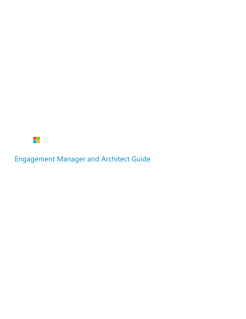 Engagement Manager and Architect Guide