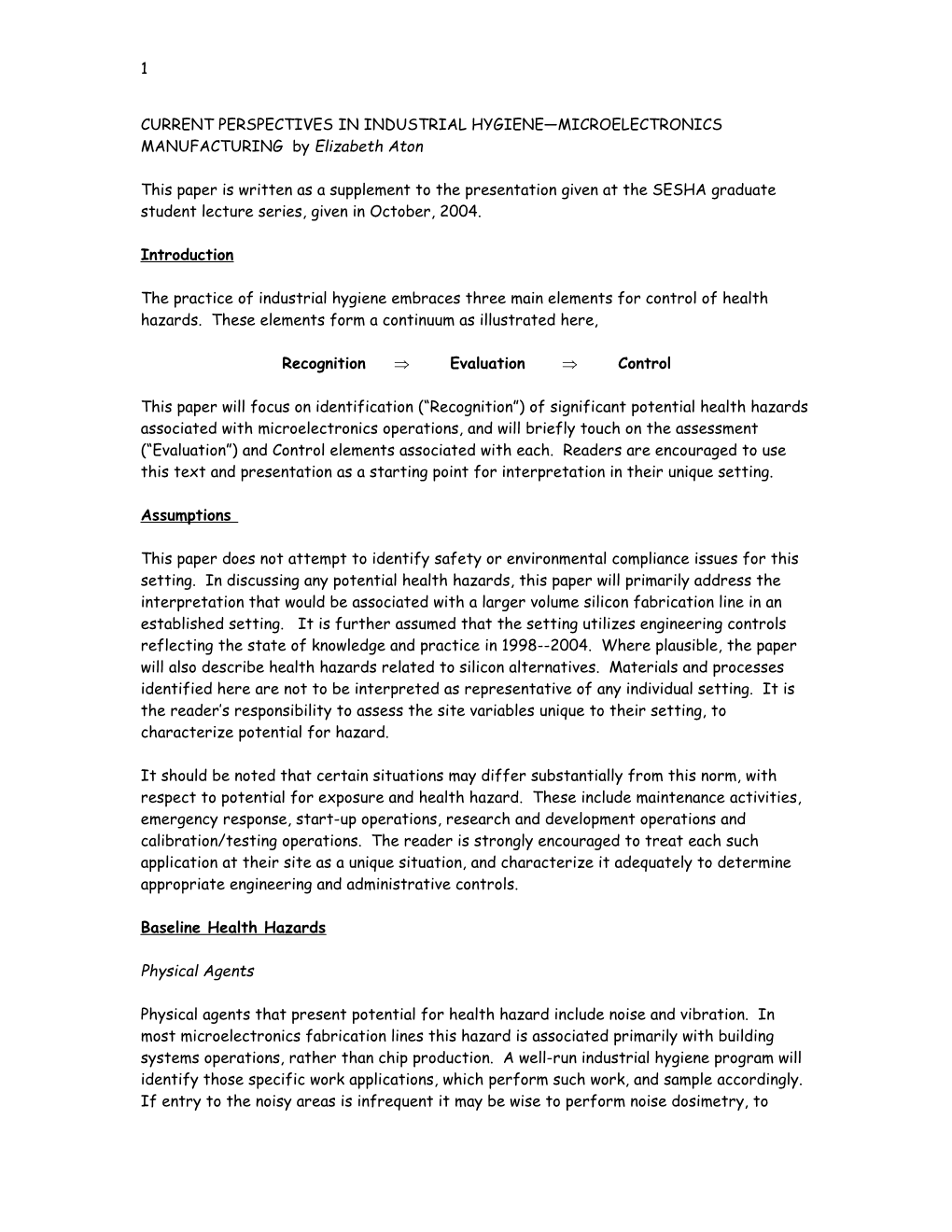 CURRENT PERSPECTIVES in INDUSTRIAL HYGIENE MICROELECTRONICS MANUFACTURING Elizabeth Aton