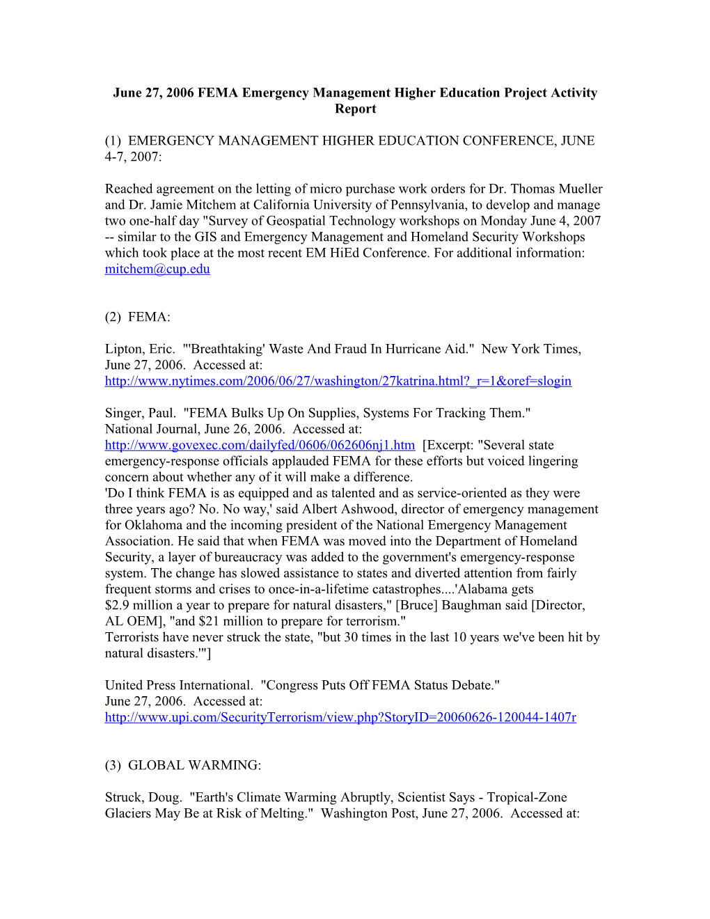 June 27, 2006 FEMA Emergency Management Higher Education Project Activity Report