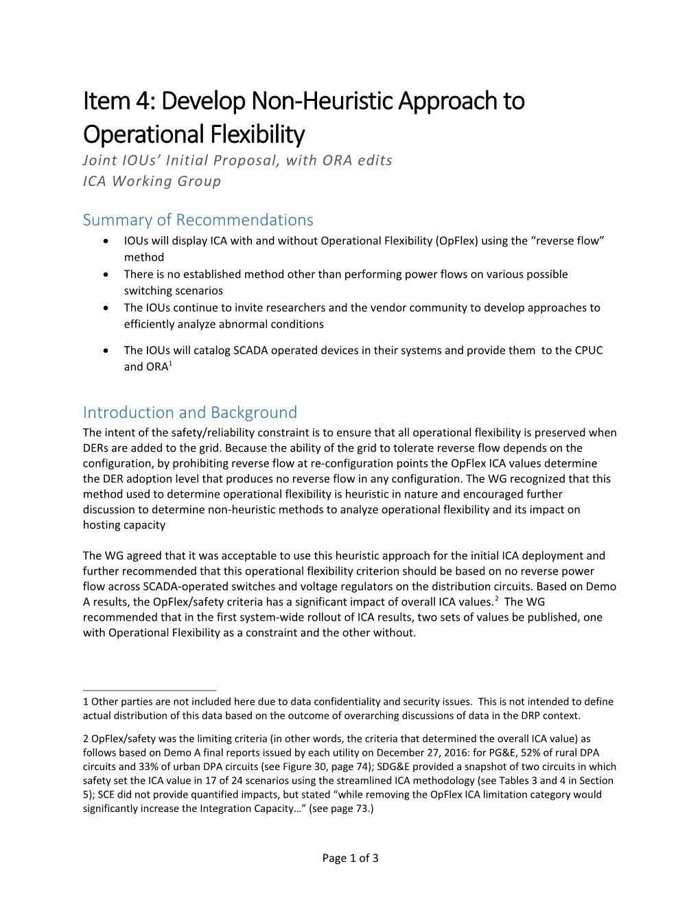 Item 4: Develop Non-Heuristic Approach to Operational Flexibility