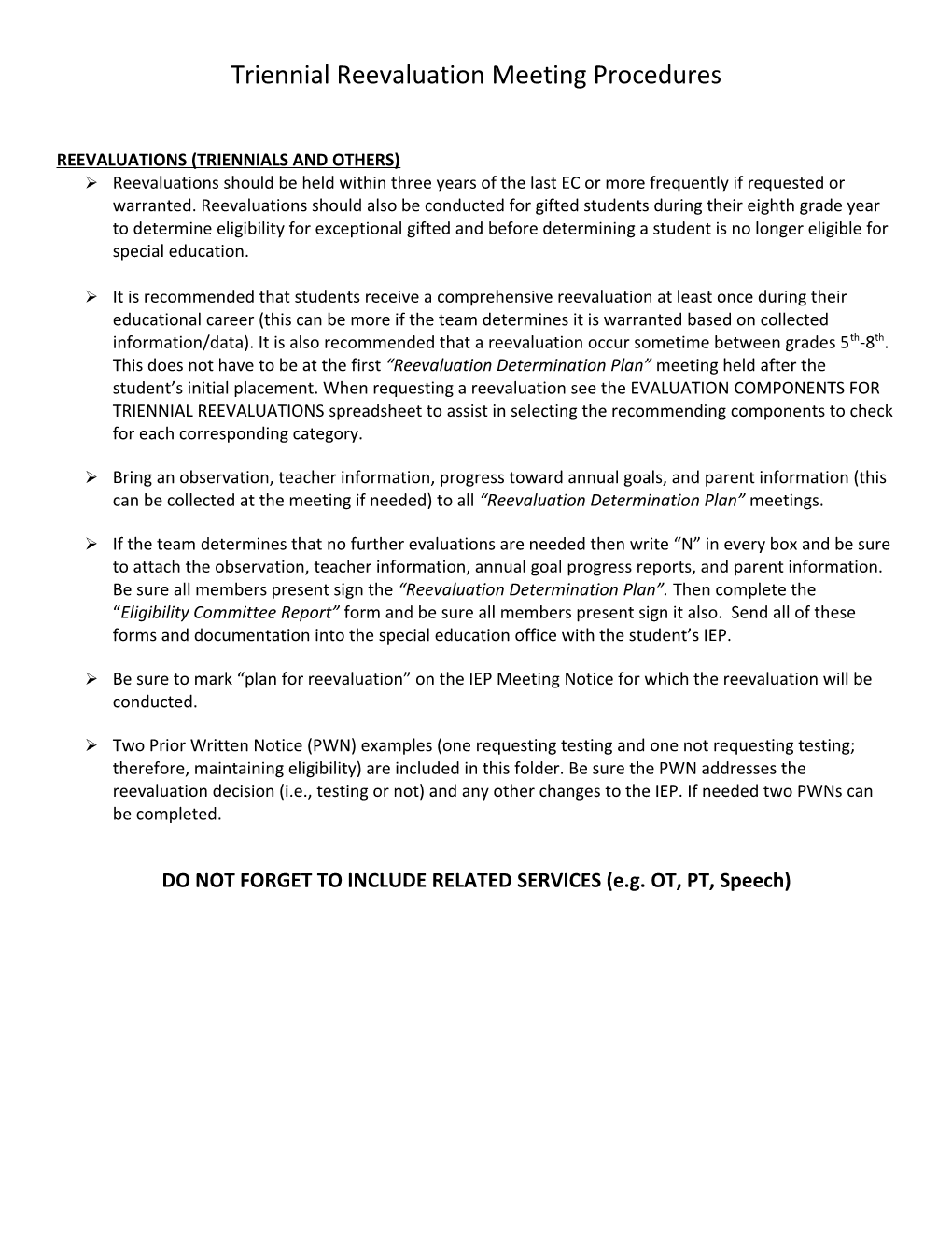 Triennial Reevaluation Meeting Procedures