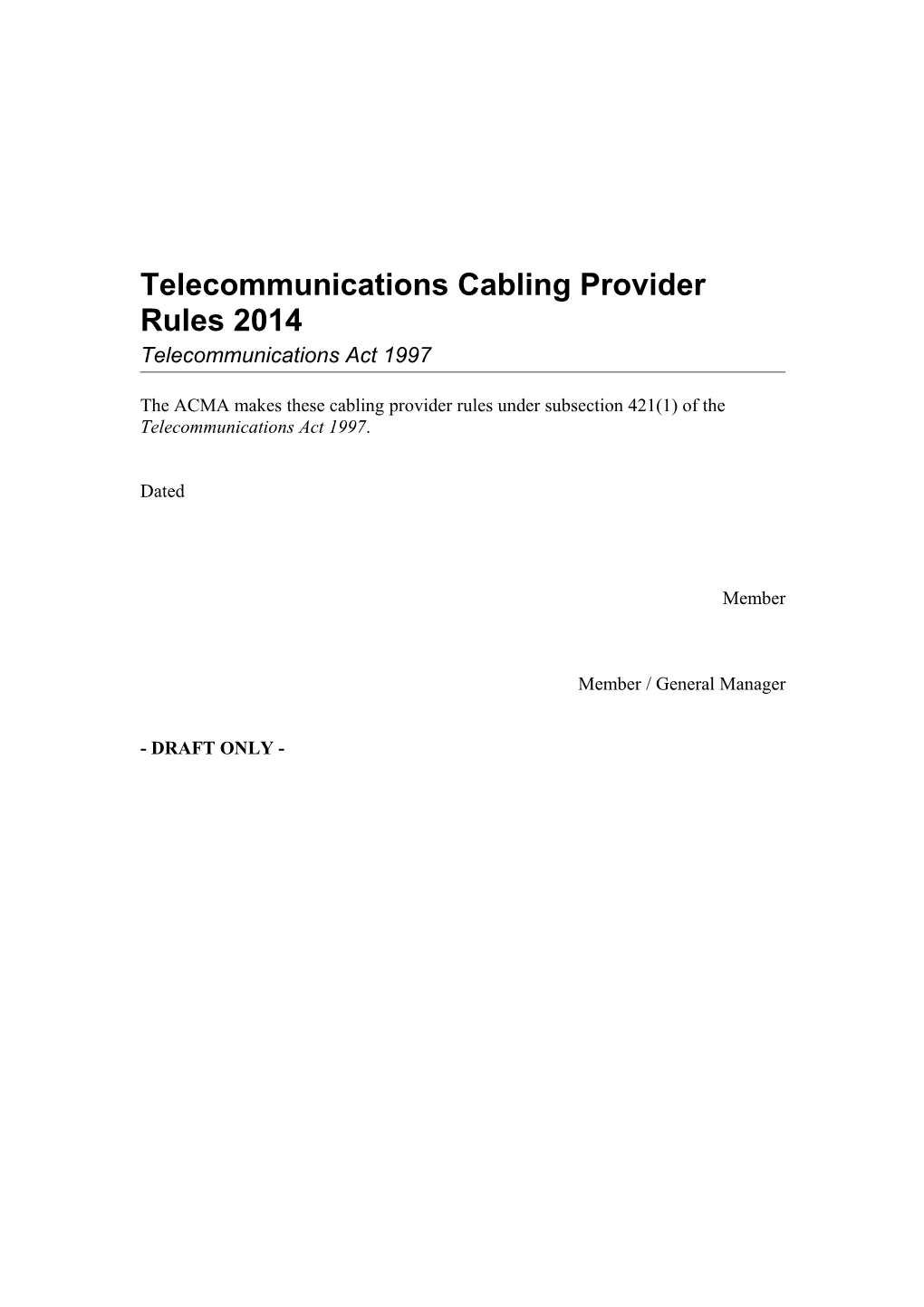 Telecommunications Cabling Provider Rules 2014