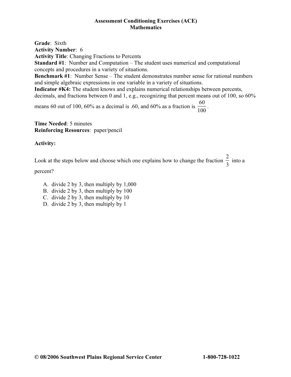 Assessment Conditioning Exercises (ACE)