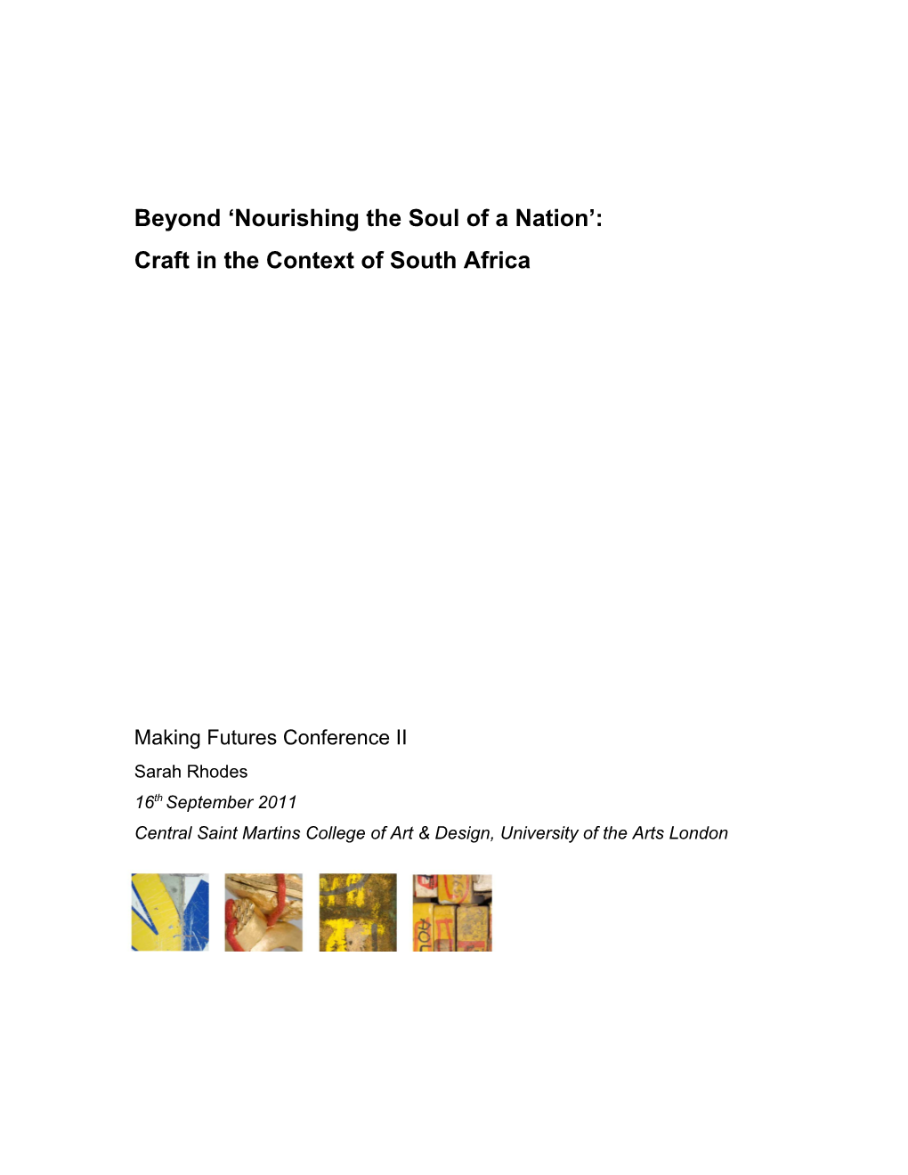 Beyond Nourishing the Soul of a Nation