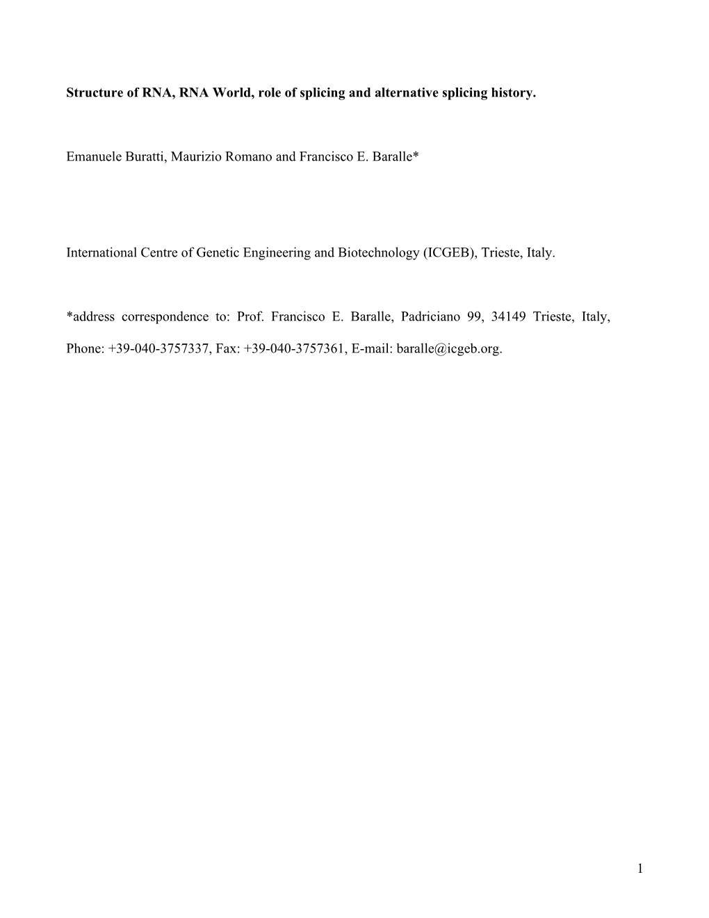 Structure of RNA, RNA World, Role of Splicing and Alternative Splicing History