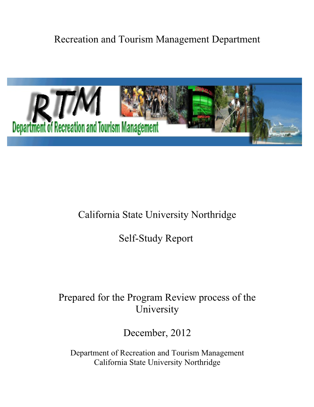 California State University Northridge Recreation and Tourism Management Department