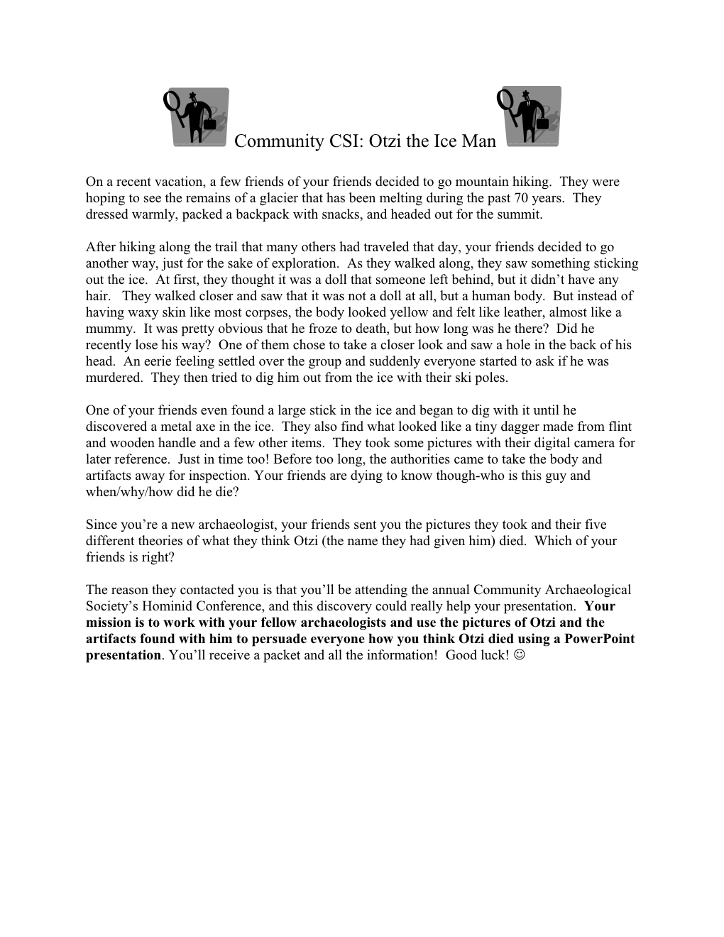 Communitycsi: Otzi the Ice Man