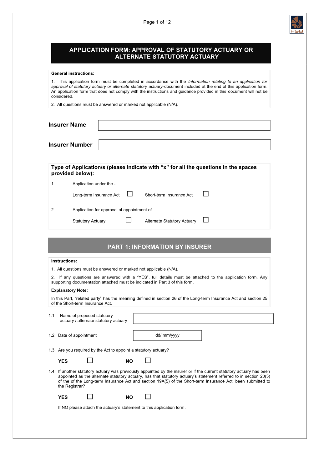 Application Form: Approval of Statutory Actuary Or Alternate Statutory Actuary