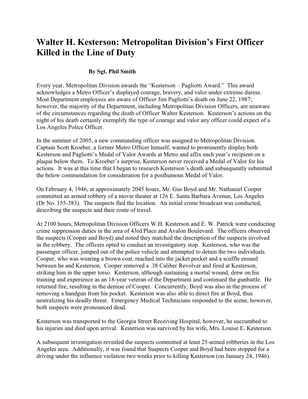Walter H. Kesterson: Metropolitan Division S First Officer Killed in the Line of Duty