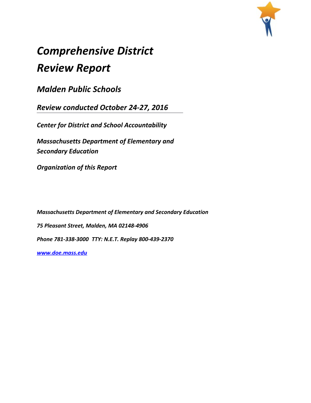 Malden Public Schools Comprehensive District Review