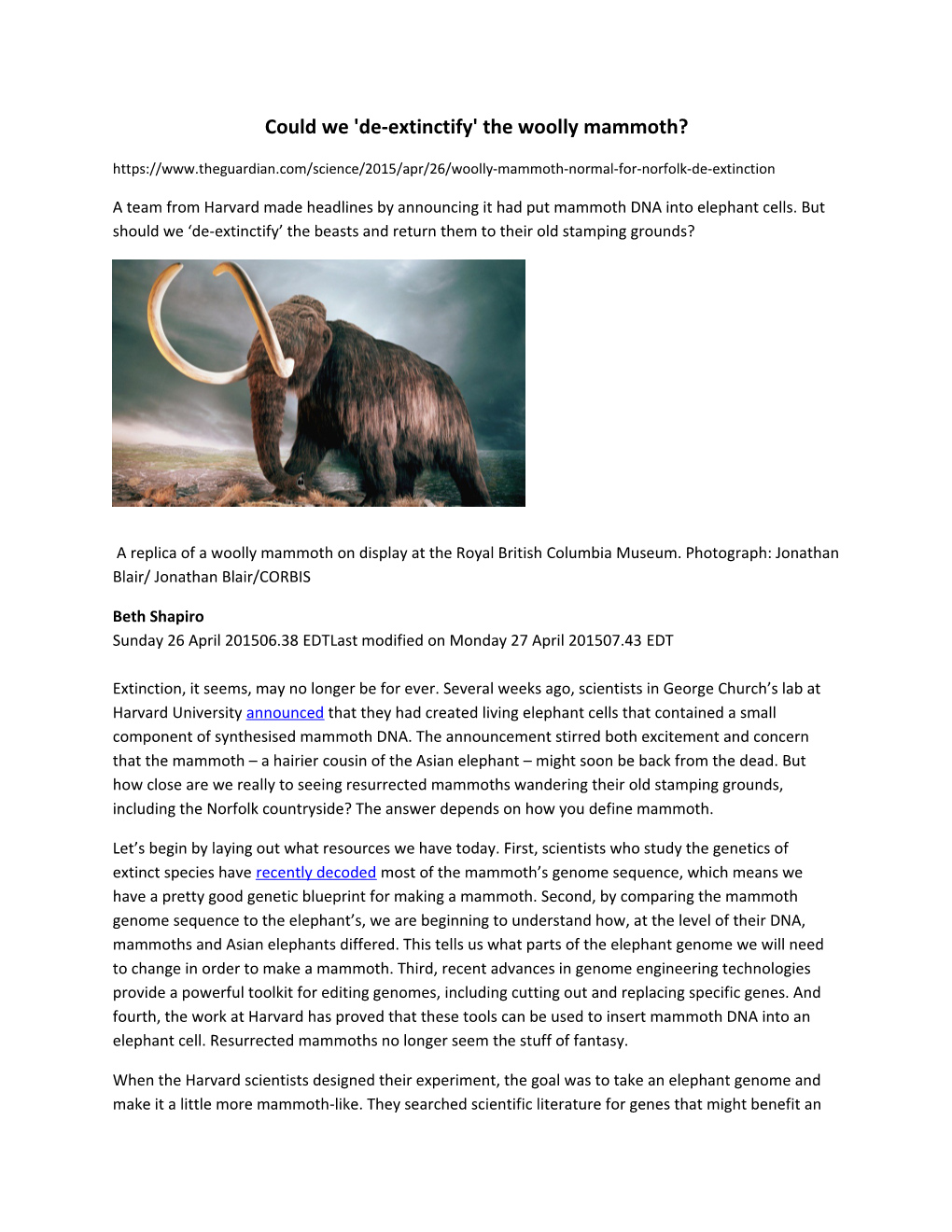 Could We 'De-Extinctify' the Woolly Mammoth?