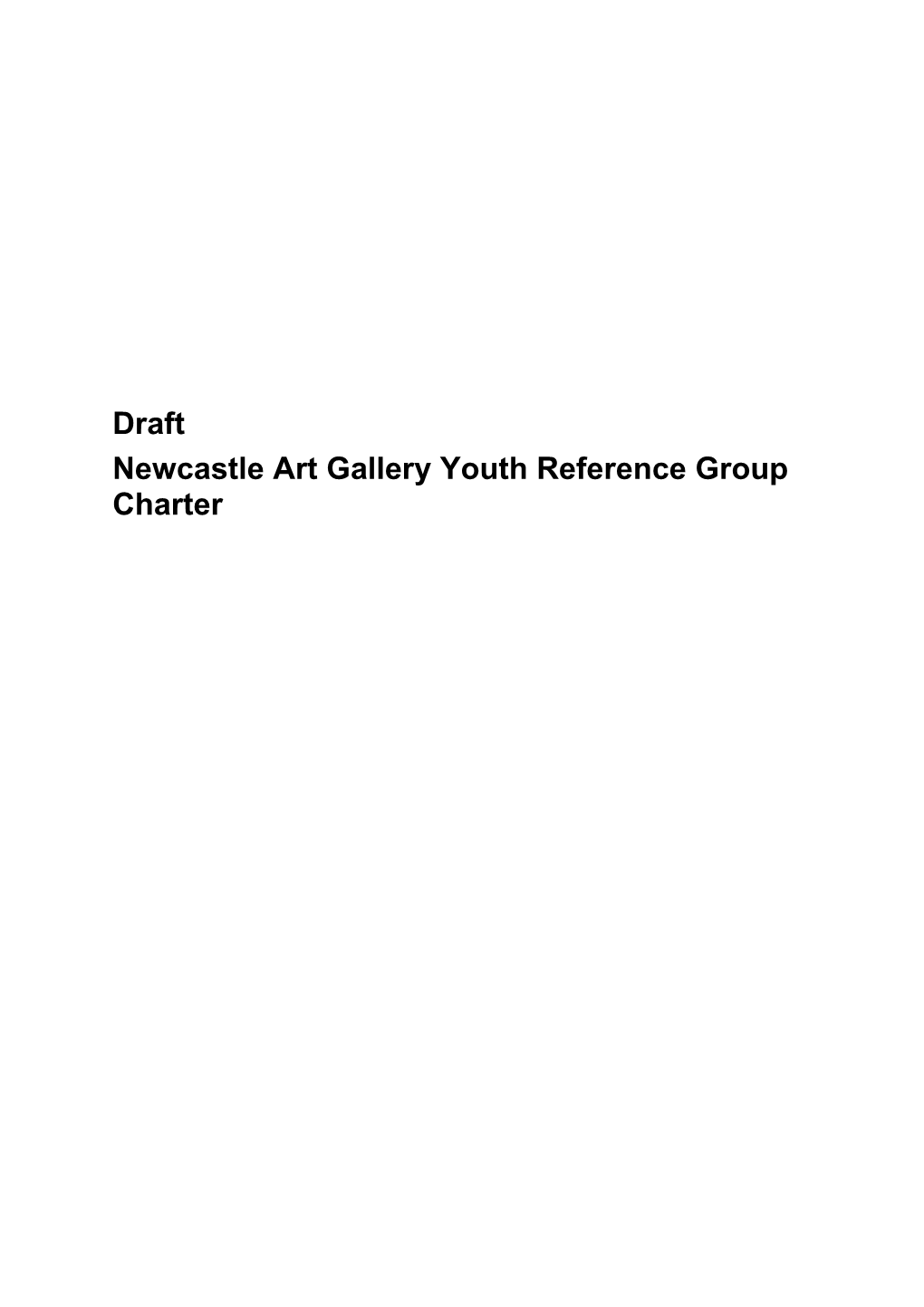 Newcastle Art Gallery Youth Reference Groupcharter