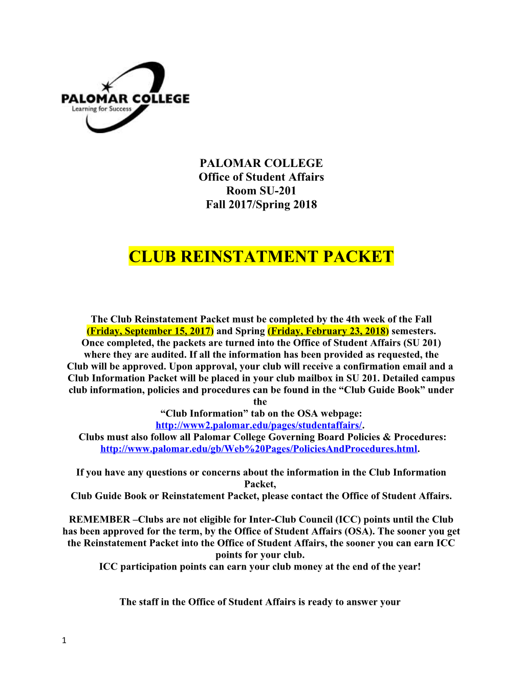 The Club Reinstatement Packet Must Be Completed by the 4Th Week of the Fall