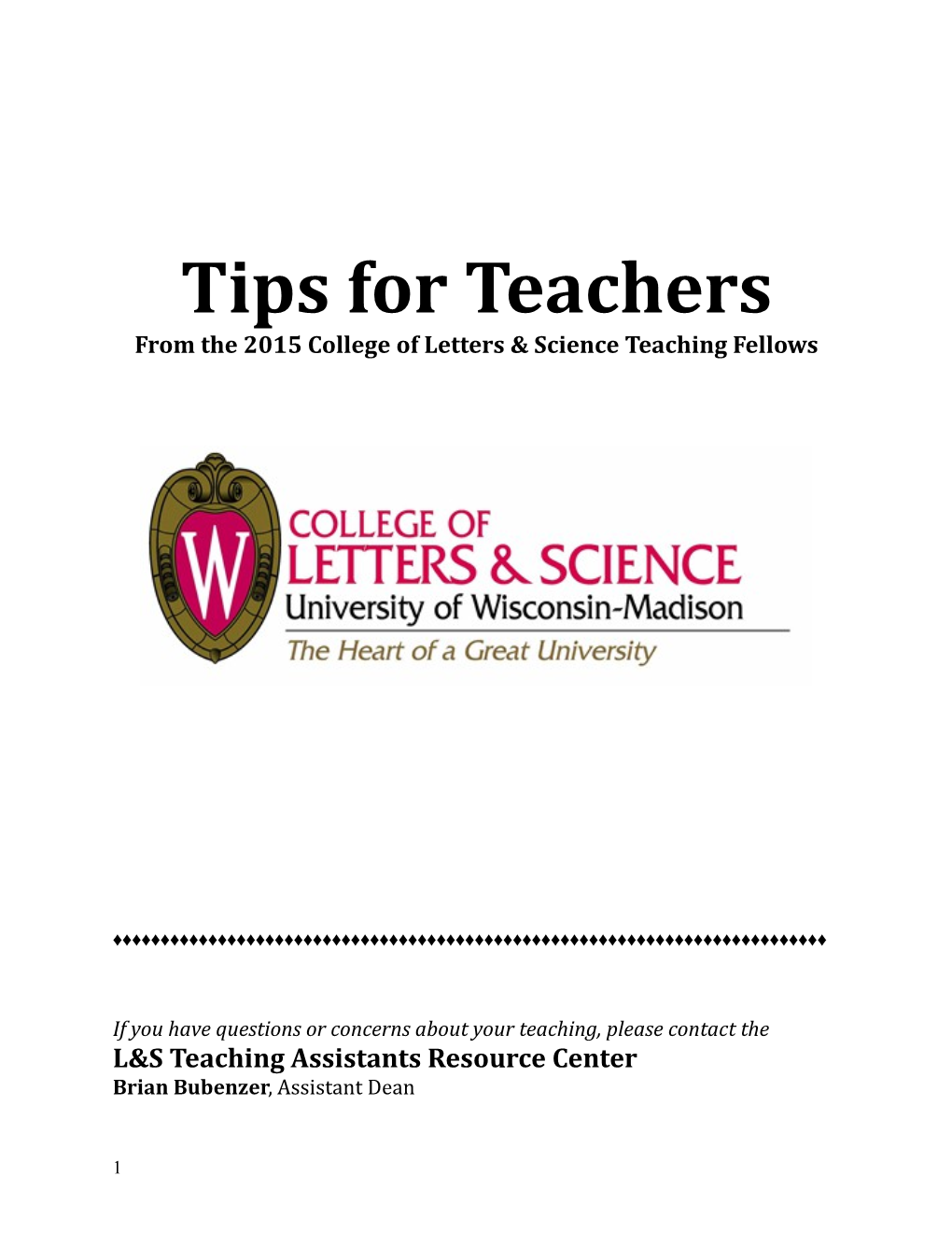 From the 2015 College of Letters & Science Teaching Fellows