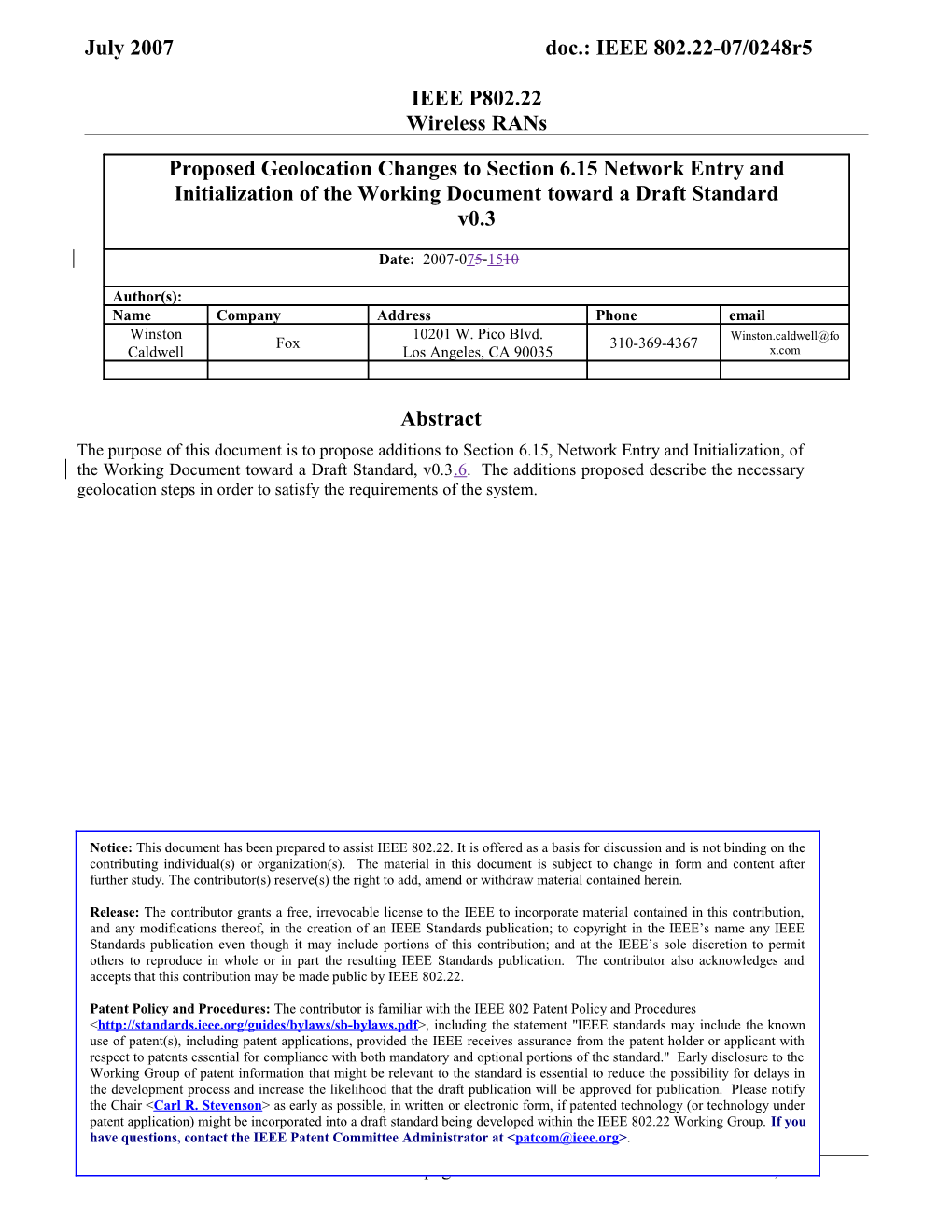 July 2007May 2007 Doc.: IEEE 802.22-07/0248R5 Doc.: IEEE 802.22-07/Xxxxr0