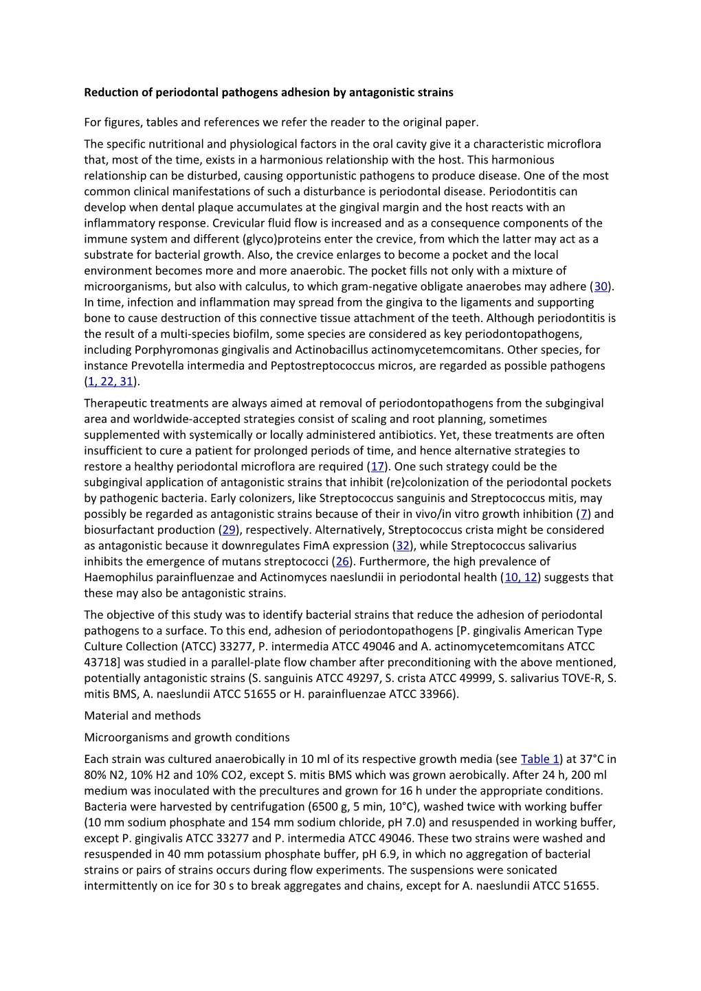 Reduction of Periodontal Pathogens Adhesion by Antagonistic Strains