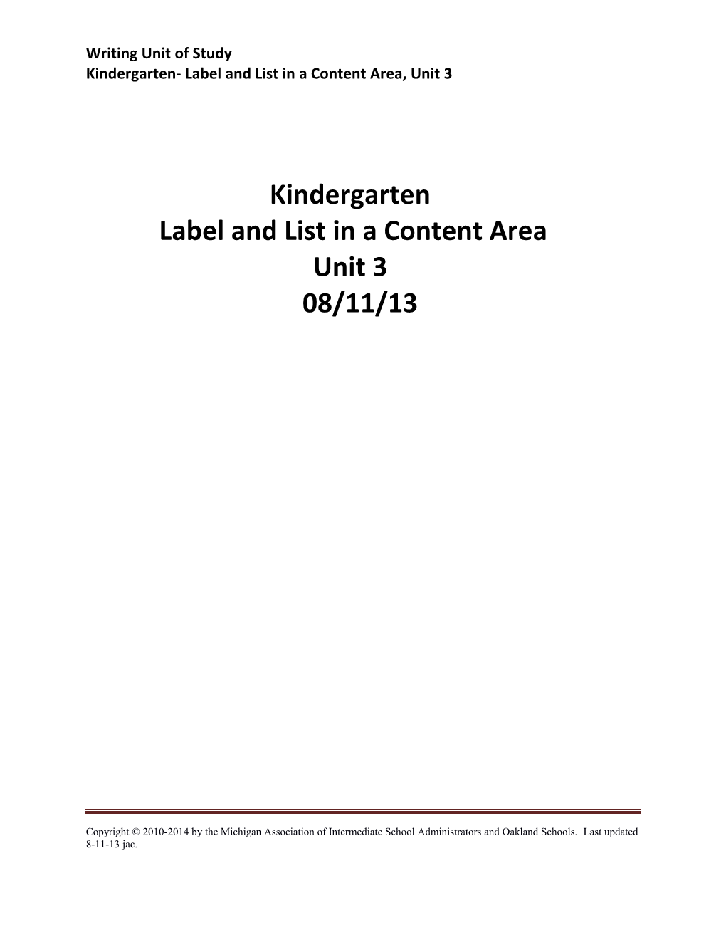 Kindergarten- Label and List in a Content Area, Unit 3