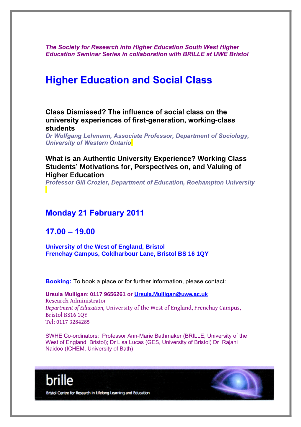 The Society for Research Into Higher Education South West Higher Education Seminar Series