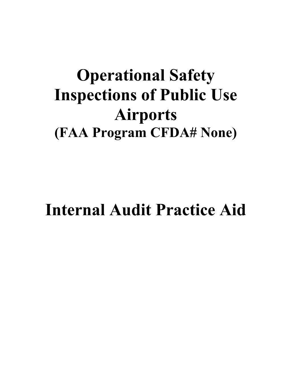 Operational Safety Inspections of Public Use Airports