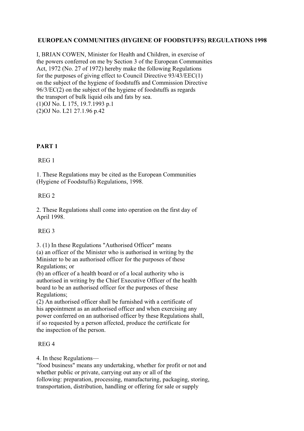 European Communities (Hygiene of Foodstuffs) Regulations 1998