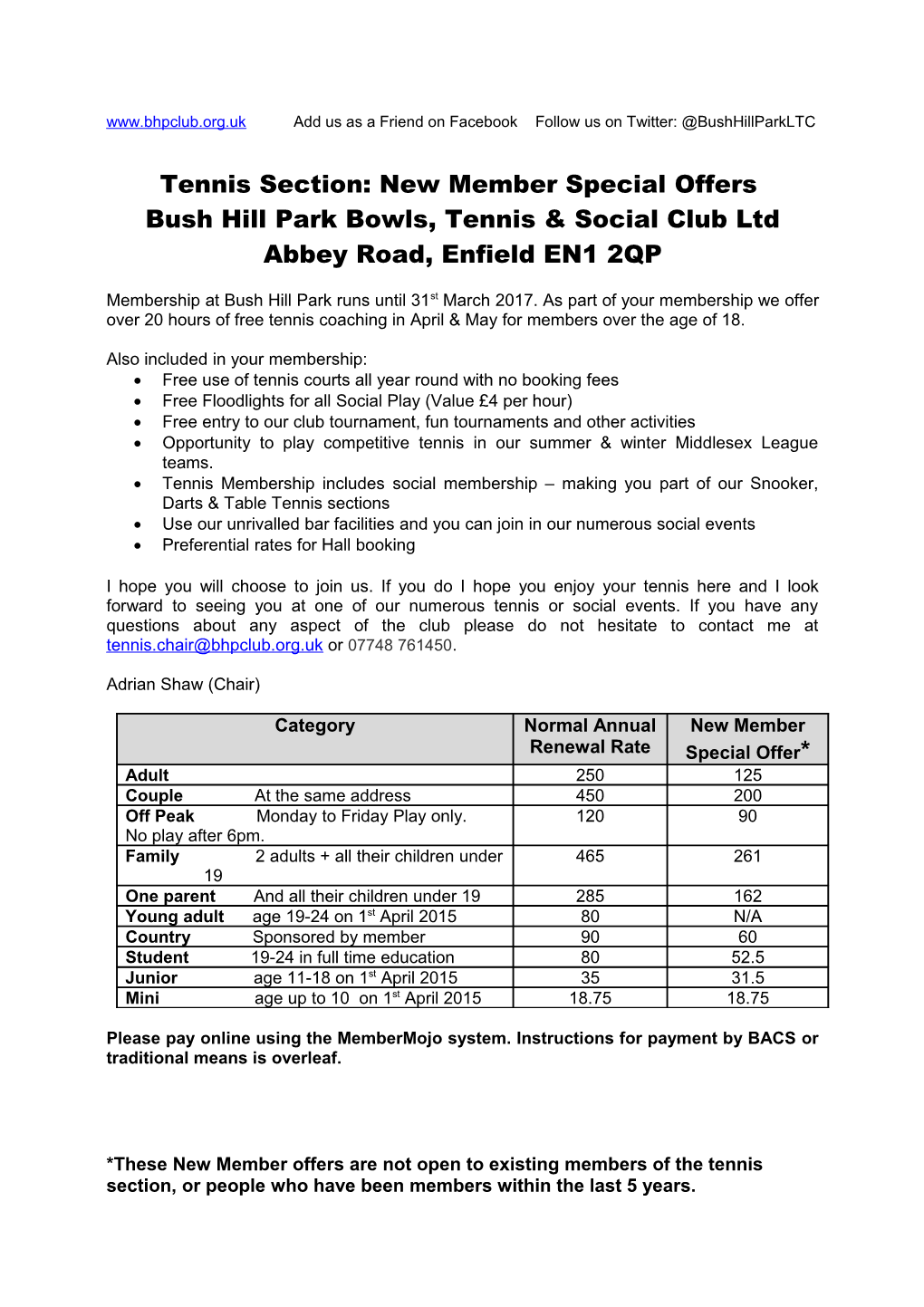 Bush Hill Park Bowls, Tennis & Social Club Limited