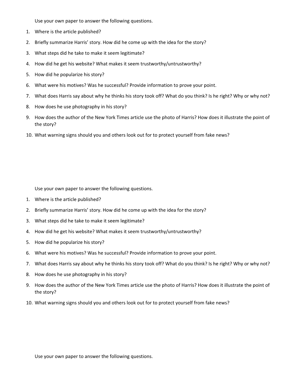 Use Your Own Paper to Answer the Following Questions