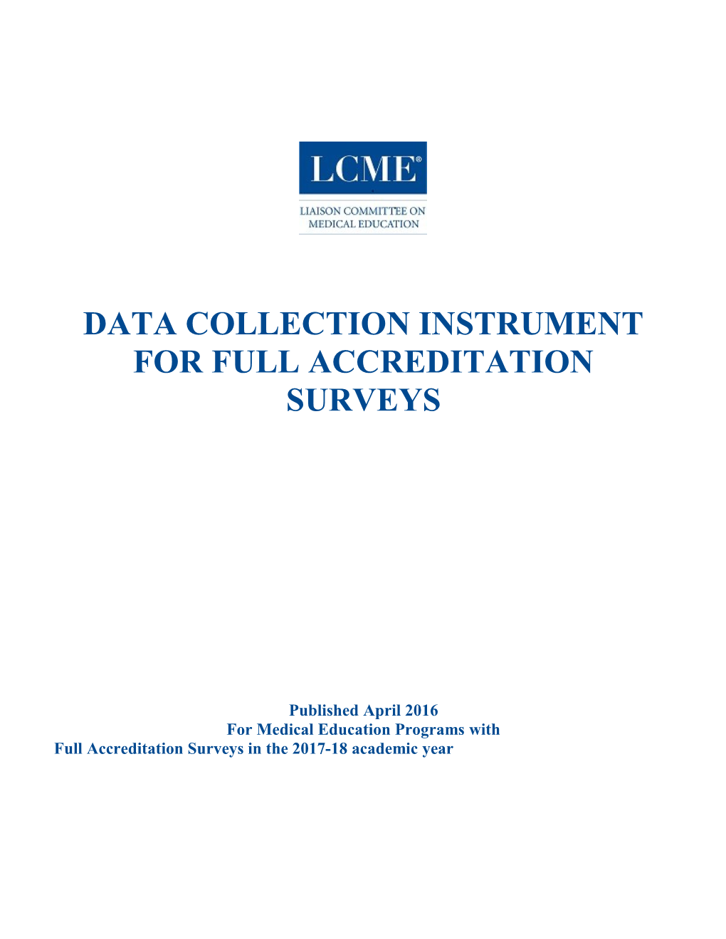 For Full Accreditation Surveys