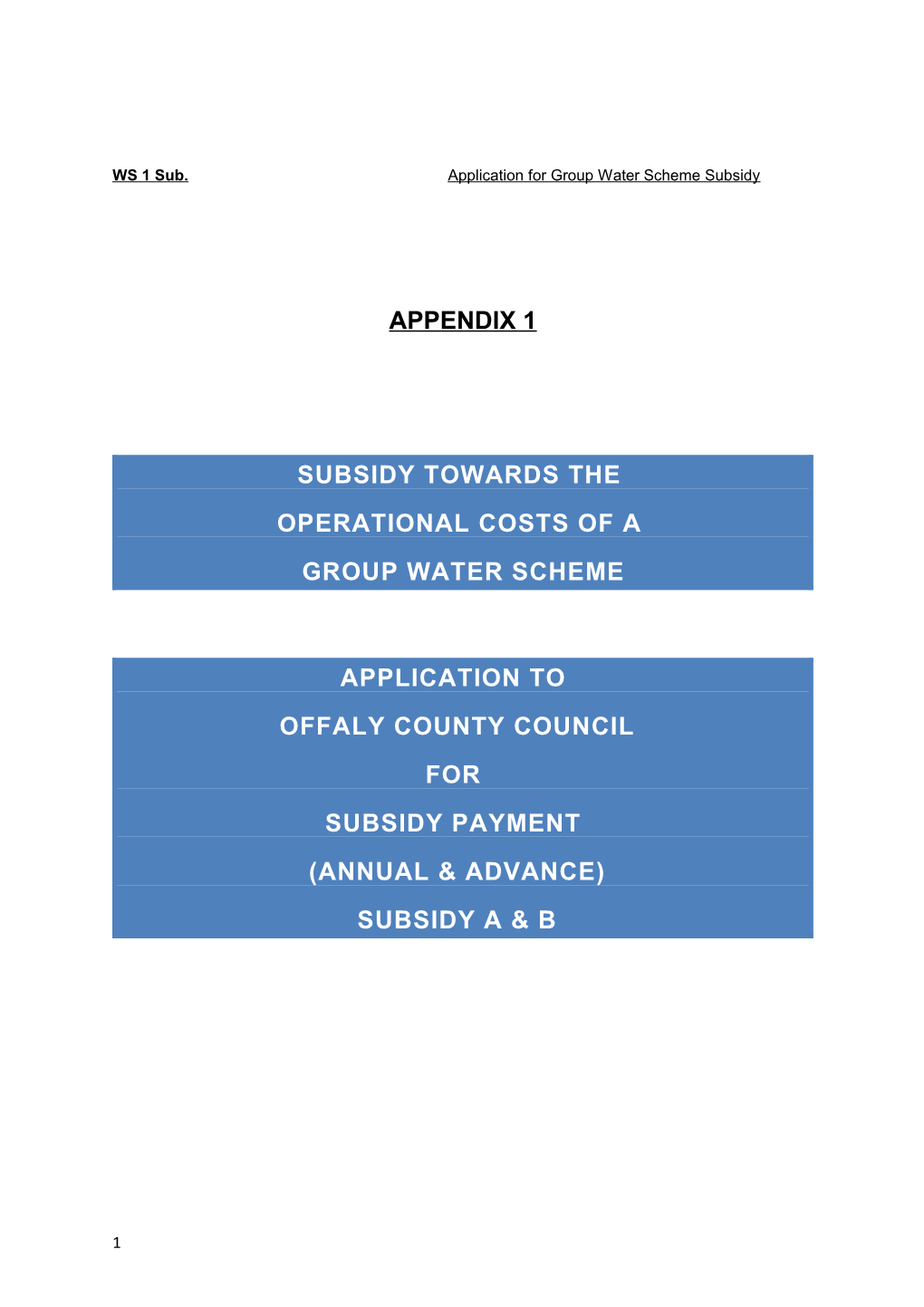 WS 1 Sub.Application for Group Water Scheme Subsidy