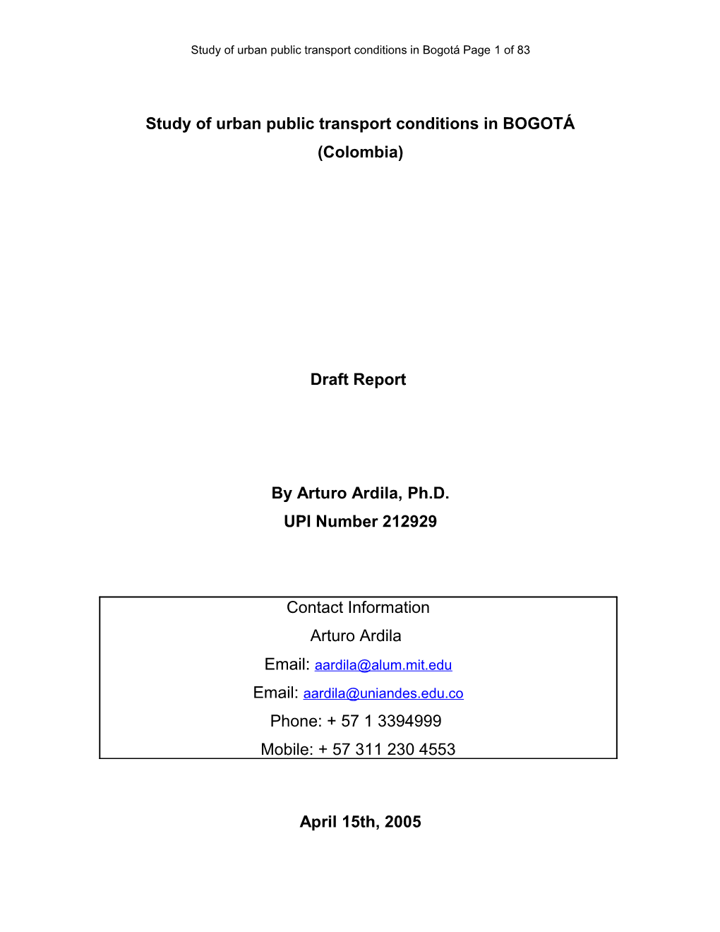Study of Urban Public Transport Conditions in BOGOTA (Colombia)