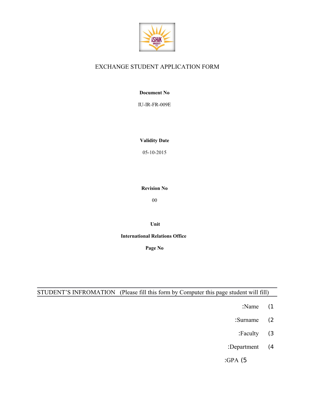 STUDENT S INFROMATION (Please Fill This Form by Computer This Page Student Will Fill)