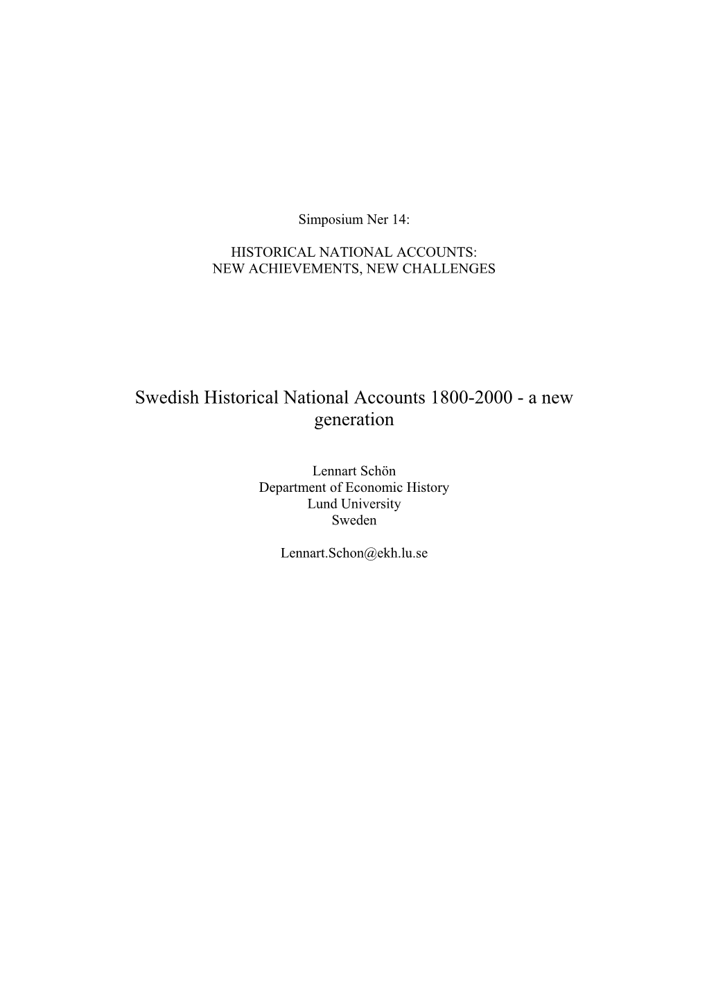 Modern Economic Growth in Sweden Took Off in the Mid-19Th Century and in International